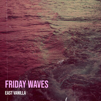 Friday Waves