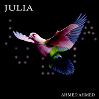 Julia Song Download: Play & Listen Julia all MP3 Song by Ahmed Ahmed @Gaana