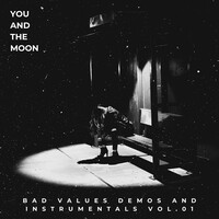 Bad Values Demos and Instrumentals, Vol. 01