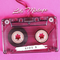 Lofi Mixtape - Side B