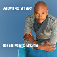 Jehovah Protect Saps