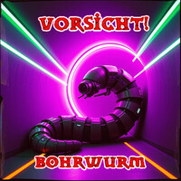 Vorsicht! Bohrwurm