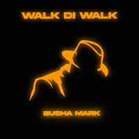 Walk Di Walk