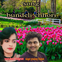 Bundeli Chhori