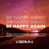 Be Happy Again