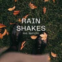 Rain Shakes