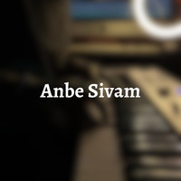 Anbe Sivam (Instrumental) [Cover]