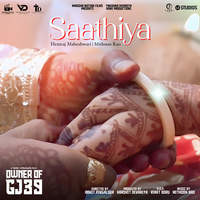 Saathiya (From "Owner Of GJ39")