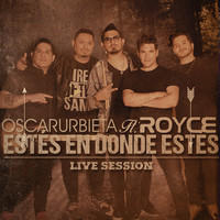 Estés En Donde Estés (Live Session)