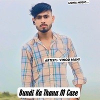 Bundi Ka Thana M Case