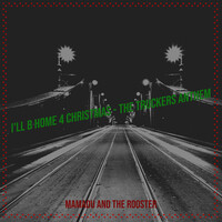 I'll B Home 4 Christmas - The Truckers Anthem