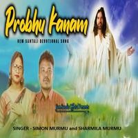 Probhu Kanam (Santhali Song)