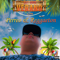 Verano Con Perreo & Reggaeton