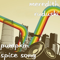 Pumpkin Spice Song