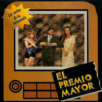 El Premio Mayor (Banda Sonora Original De La Telenovela)