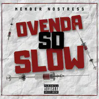 Ovenda so Slow