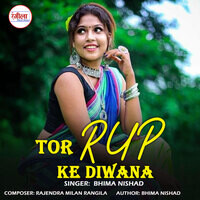 Tor Rup Ke Diwana 