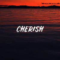 Cherish