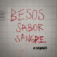 Besos Sabor Sangre