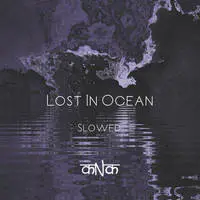 Lost in Ocean (Slow remake)