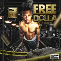 3shotss (Free Dolla the Gunman)