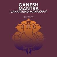 Ganesh Mantra Vakratund Mahakaay