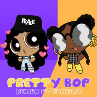 Pretty Bop feat Elheist (Remix)