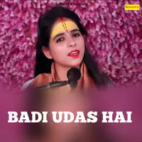 Badi Udas Hai