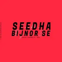 Seedha Bijnor Se