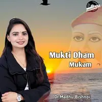 Mukti Dham Mukam