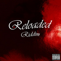 Reloaded Riddim
