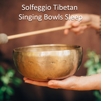 Solfeggio Tibetan Singing Bowls Sleep