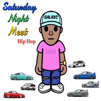 Saturday Night Meet Hip Hop