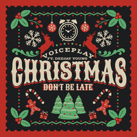 Christmas Don't Be Late