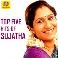 Top Five Hits Of Sujatha