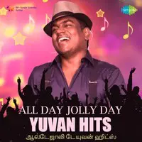 All Day Jolly Day - Yuvan Hits