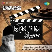 Chhabir Gaane Rabindranath - Tagore Songs From Bengali Films