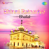 Bhinni Rainariye - Bhai Lal 