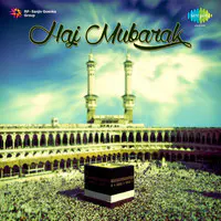 Haj Mubarak - Various Qawwals