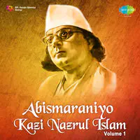 Abismaraniyo - Kazi Nazrul Islam Vol 1