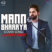 Mann Bharrya Cover Song