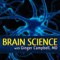 Brain Science with Ginger Campbell, MD: Neuroscience for Everyone - season - 1