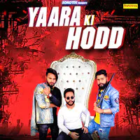 Yaara Ki Hodd