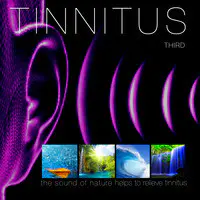 Tinnitus Third - The Sound of Nature to Helps to Relieve Tinnitus