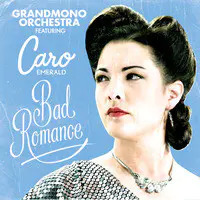 Bad Romance (feat. Caro Emerald)