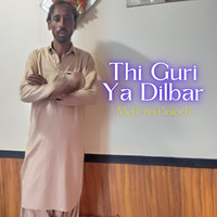 Thi Guri Ya Dilbar