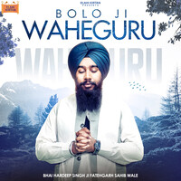 Bolo Ji Waheguru