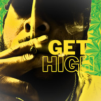 Get High