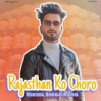 Rajasthan Ko Choro