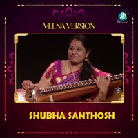 Shubha Santhosh Classical Hits Veena Version